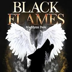 Black Flames Audiolibro Por Madilynn Dale arte de portada