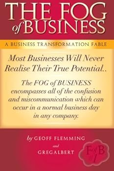 Fog of Business - A Business Transformation Fable