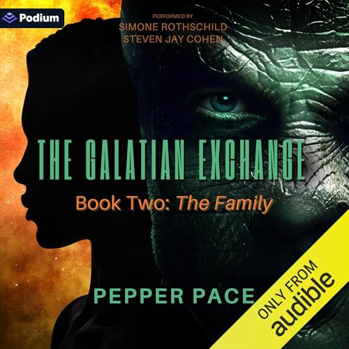 The Galatian Exchange: The Family by Pepper Pace episode artwork