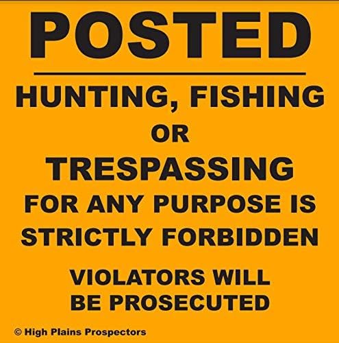 high plains prospectors Posted - No Trespassing, Hunting or Fishing Corner/Post Marker (2)