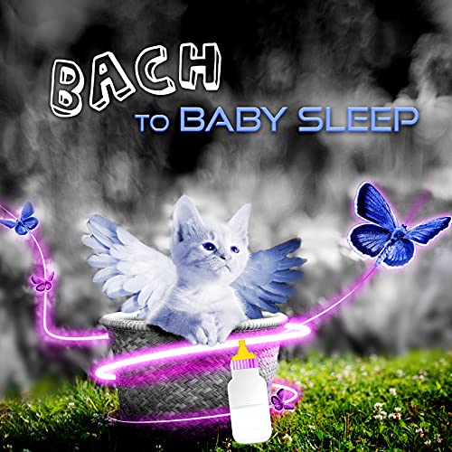 Amazon MusicでVARIOUS ARTISTSのBach to Baby Sleep Bedtime Classical