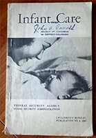 Infant Care Federal Security Agency Social Security Administration Children's Bureau Publication No. 8 B009XNADXY Book Cover