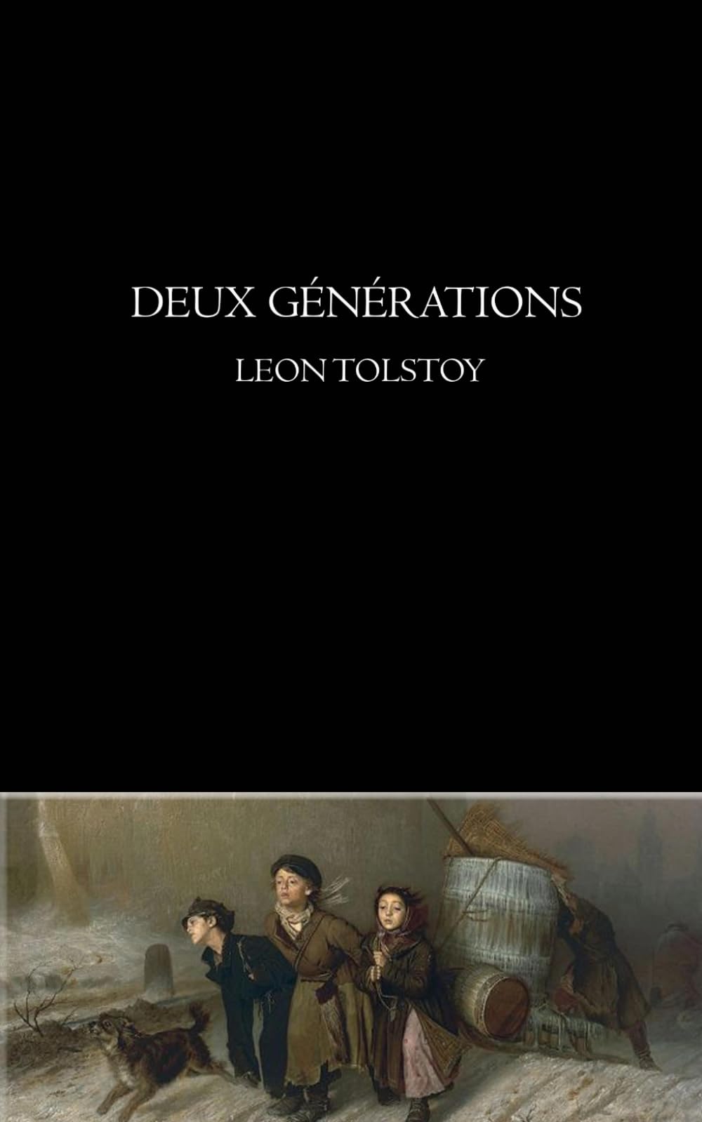 Deux générations: Nouvelle classique sur les conflits familiaux et moraux dans la Russie du XIXe siècle — Édition française
