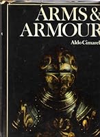 Arms and armour in the age of chivalry 085613158X Book Cover