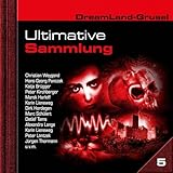 Dreamland Grusel - Ultimative Sammlung Volume 5: Dreamland Grusel