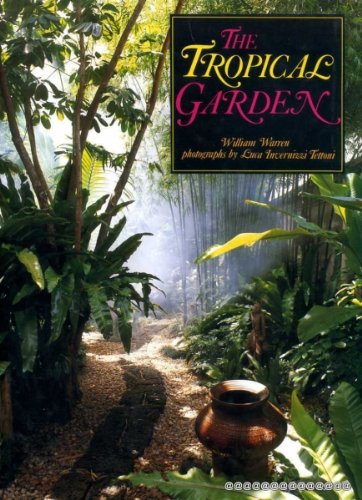 The Tropical Garden      Hardcover – January 1, 1991