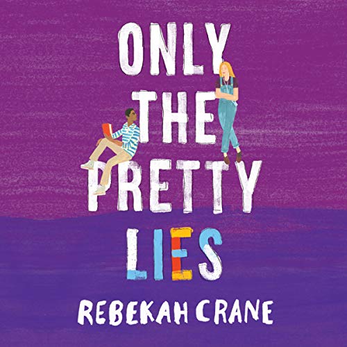Only the Pretty Lies by Rebekah Crane episode artwork