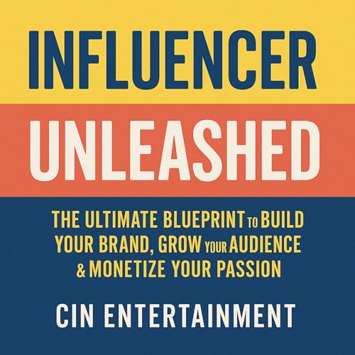 Influencer Unleashed by CIN Entertainment episode artwork