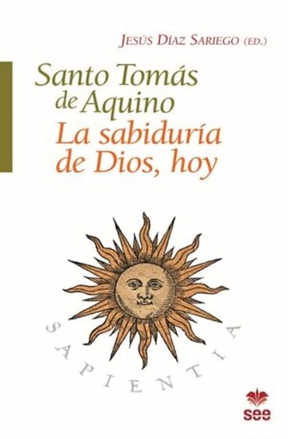 Portada de Santo Tomás de Aquino la Sabiduría de Dios Hoy