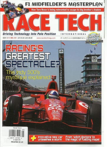 RACE TECH, DRIVING TECHNOLOGY INTO POLE POSITION, MAY, 2013 ( RACING'S GREATEST