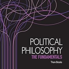 Political Philosophy Audiolibro Por Thom Brooks arte de portada