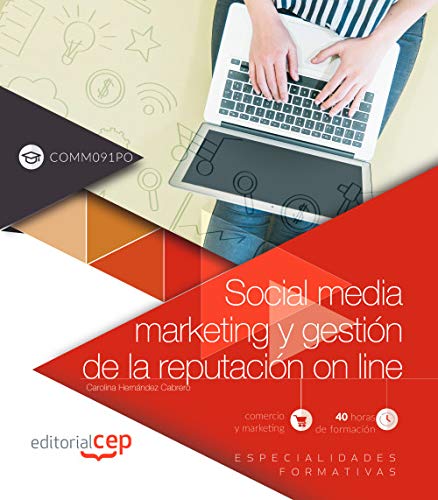 Portada de Social media marketing y gestión de la reputación on line . Especialidades formativas
