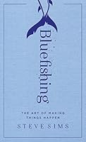 Algopix Similar Product 3 - Bluefishing The Art of Making Things