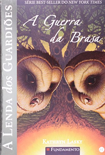 A Lenda dos Guardiões. A Guerra da Brasa - Volu... [Portuguese] 8539506475 Book Cover
