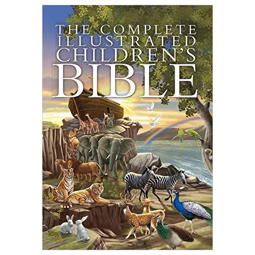 The Complete Illustrated Children's Bible (The Complete Illustrated Children’s Bible Library)