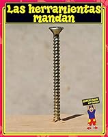 Big Books, by George! Las herramientas mandan (early reader) 1592462847 Book Cover