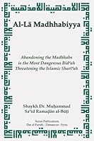 اللامذهبية: أخطر بدعة تهدد الشريعة الإسلامية 9079294012 Book Cover