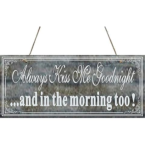 Hty Always Kiss Me Goodnight Wood Sign 10x5 inch（25x12.5 cm） Cover