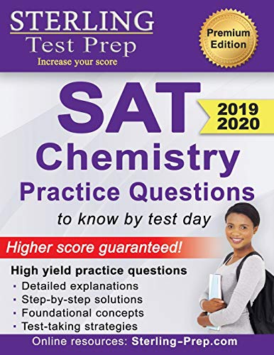 Sterling Test Prep SAT Chemistry Practice Questions: High Yield SAT Chemistry Questions