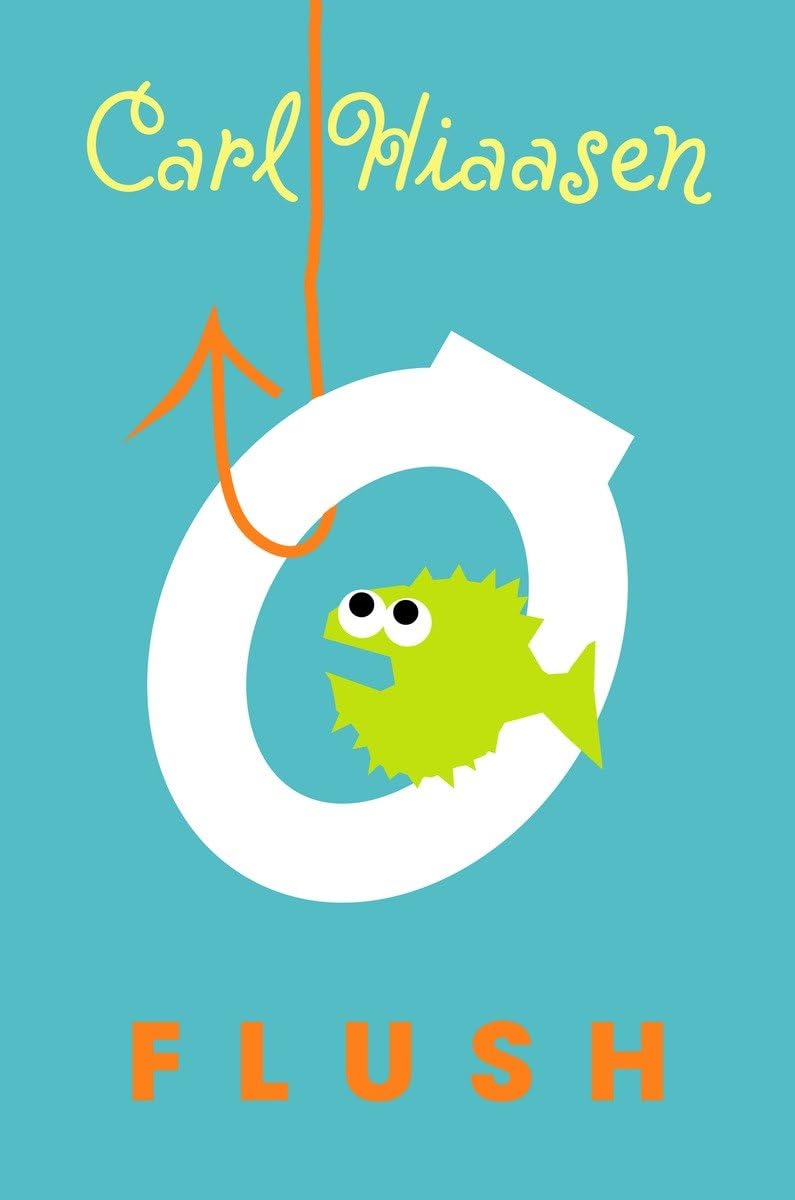 Flush: Hiaasen, Carl: 9780375821820: Amazon.com: Books