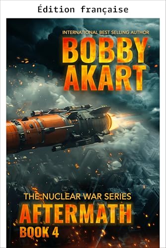 Image of Conséquences 4 (Série Guerre nucléaire, Tome 1) (French Edition)