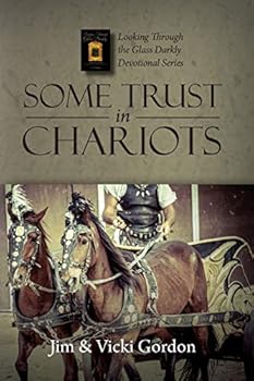 Paperback Some Trust in Chariots Book
