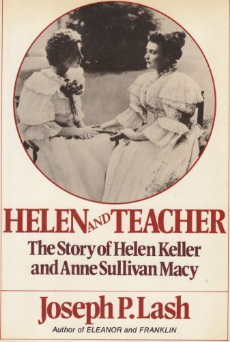 Helen and teacher: The story of Helen Keller an... B01F9QADUQ Book Cover