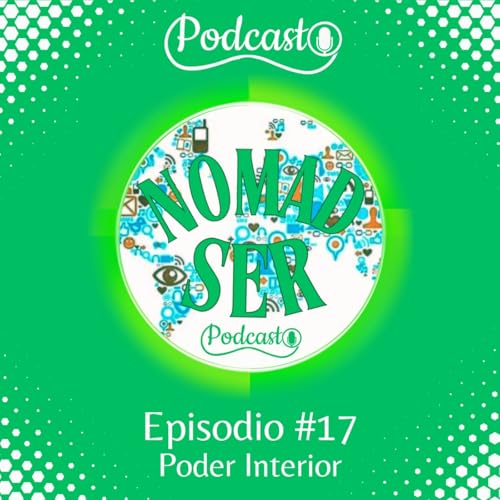 17. Poder Interior &ndash; @Nomad.Ser