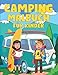 Camping-Malbuch für Kinder: Sommer Camping Malbücher für Kinder im Alter von 4-12 Jahren oder Vorschule, Kleinkinder, Vorschulkinder, Kinder 3-8, 6-8 Malen ist ein lustiges Geschenk für Kinder