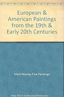 European & American Paintings from the 19th & Early 20th Centuries B001NMOV8G Book Cover