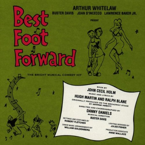 Best Foot Forward: The Bright Musical Comedy Hit 1963 Off-Broadway Revival Cast