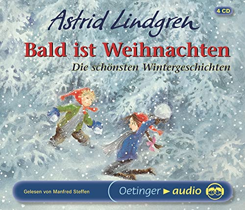 Bald ist Weihnachten: Die schönsten Wintergeschichten - 4 CD-Box