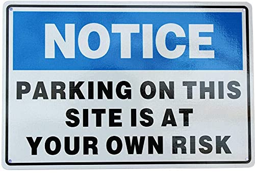 RIFOSA 12"x8" Notice Parking On This Site Is At Your Own Risk Warning Metal Sign Park
