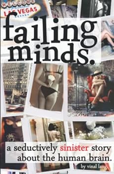 Paperback Failing Minds: A Seductively Sinister Story About the Human Brain. (Keeping Minds) Book