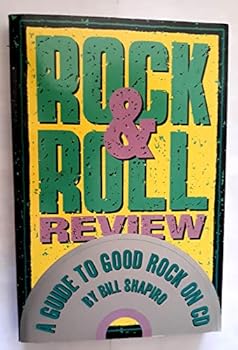 Paperback Rock and Roll Review: A Guide to Good Rock on Cd Book