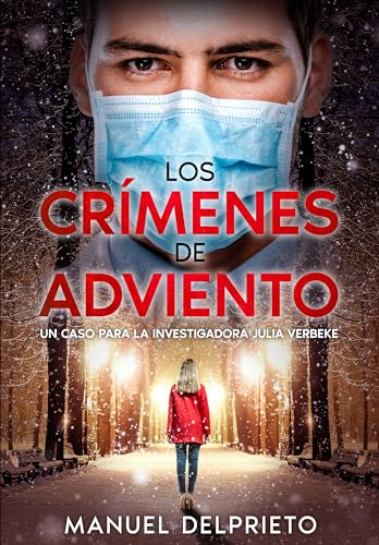 LOS CRÍMENES DE ADVIENTO : Libro 3. Saga Julia Verbeke (Los crímenes de Julia Verbeke)