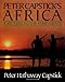 Peter Capstick's Africa: A Return To The Long Grass