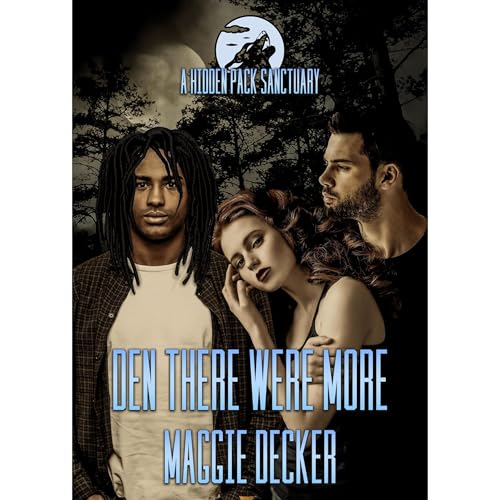 Den There Were More Audiobook By Maggie Decker cover art