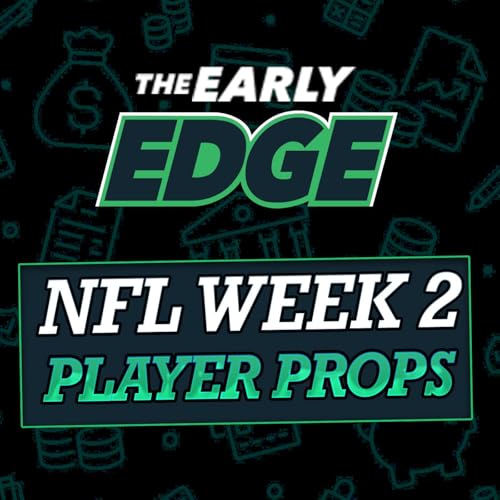 『NFL Week 2 Player Props BEST BETS & PICKS』のカバーアート