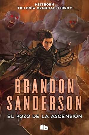 El Pozo de la Ascensión (Trilogía Original Mistborn 2) (Ficción)