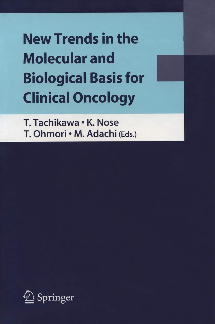 Buy New Trends In The Molecular And Biological Basis For Clinical Oncology — BookShops.in