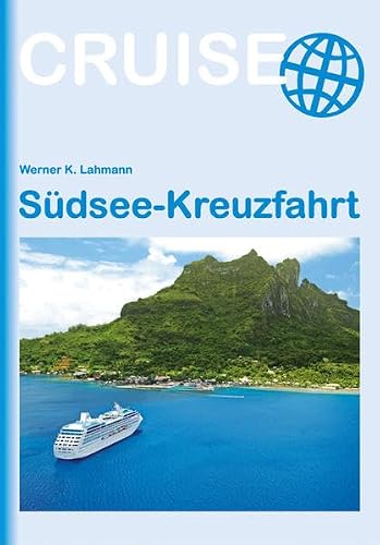 Preisvergleich Produktbild Südsee-Kreuzfahrt (Cruise)