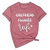 Girlfriend Fiancee Wife Tee Shirt Women Bride Honeymoon Vacation Tshirt Engagement Announcement Tees Tops Shirt Pink