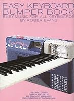 Easy Keyboard Bumper Book: Easy Music for All Keyboards 0863596290 Book Cover