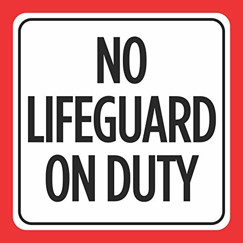 Aluminum No Lifeguard On Duty Caution Notice Swim Pool Hot Tub Safety Sign, 12x12