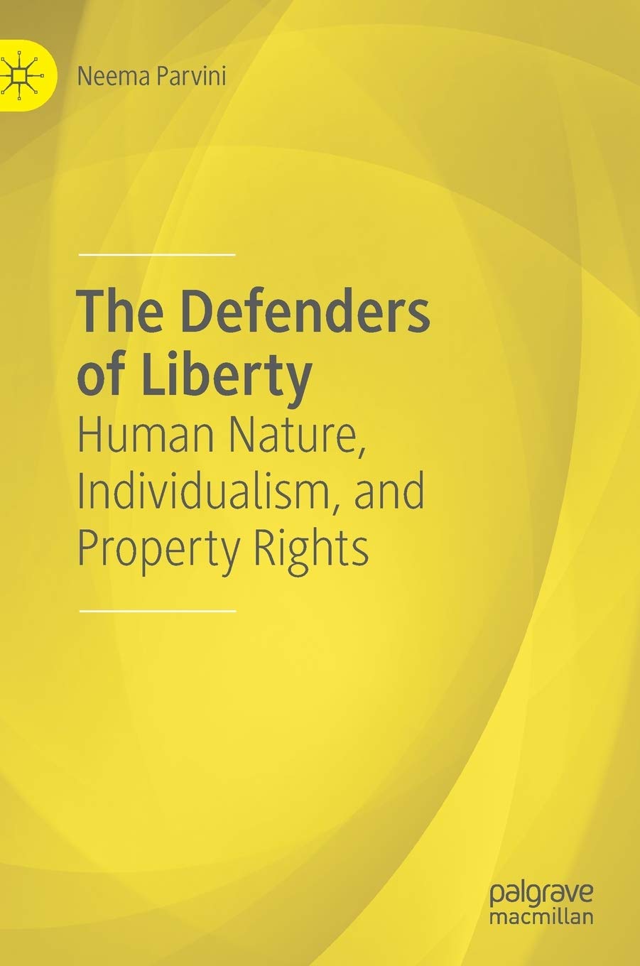 The Defenders of Liberty by Neema Parvini - 9783030394516