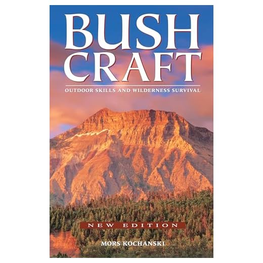 Bushcraft: Outdoor Skills and Wilderness Survival