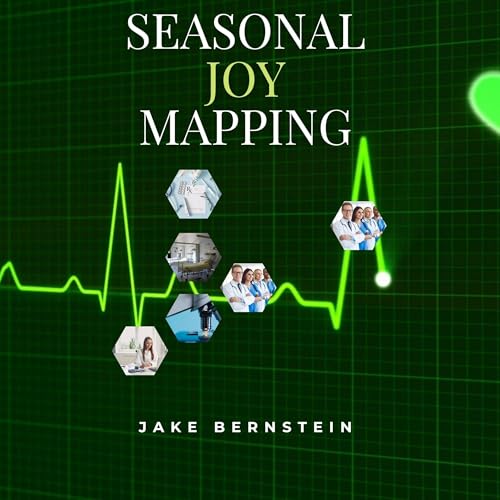 Seasonal Joy Mapping (Written by Jake Bernstein) episode artwork
