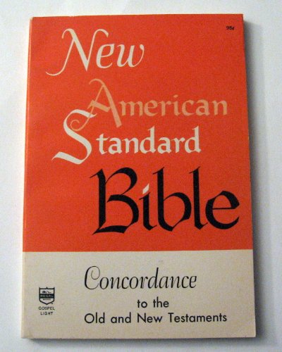 New American Standard Bible: Concordance To The... B000FM1HZ0 Book Cover