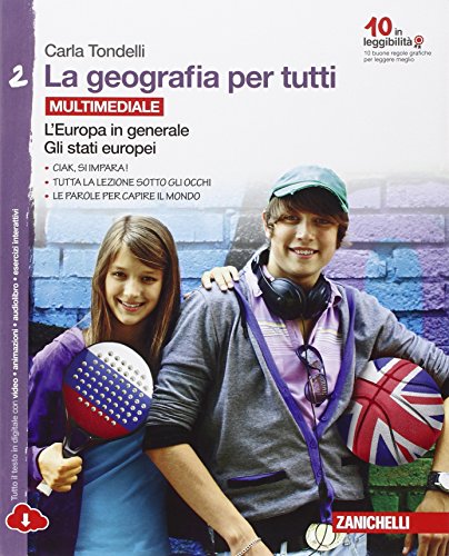 La geografia per tutti. Per la Scuola media. Con e-book. Con espansione online: 2 La geografia per tutti. Per la Scuola media. Con e-book. Con espansione online: 2